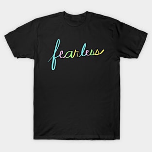 Fearless Colorful Cursive T-Shirt